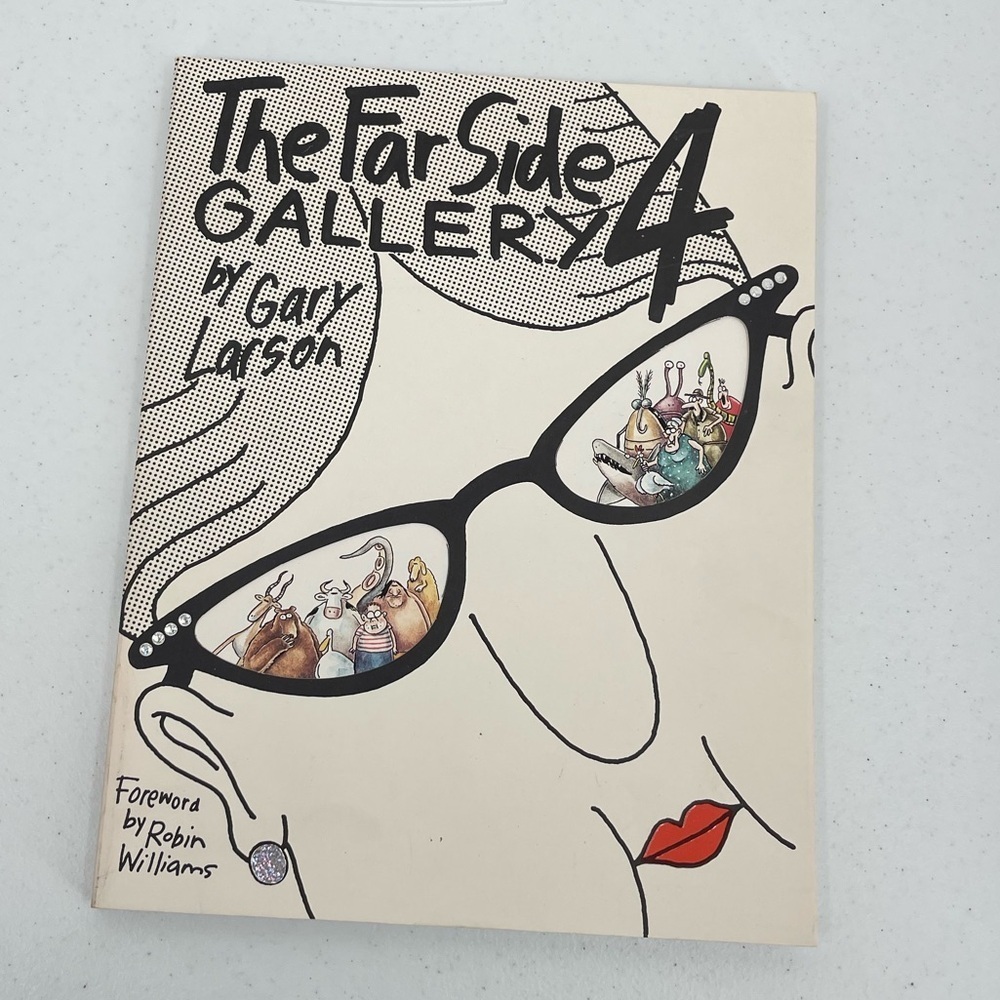 The Far Side Gallery 4 by Gary Larson Forward by Robin Williams